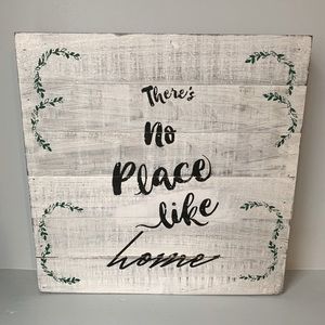 “There’s no place like him” wall decor
